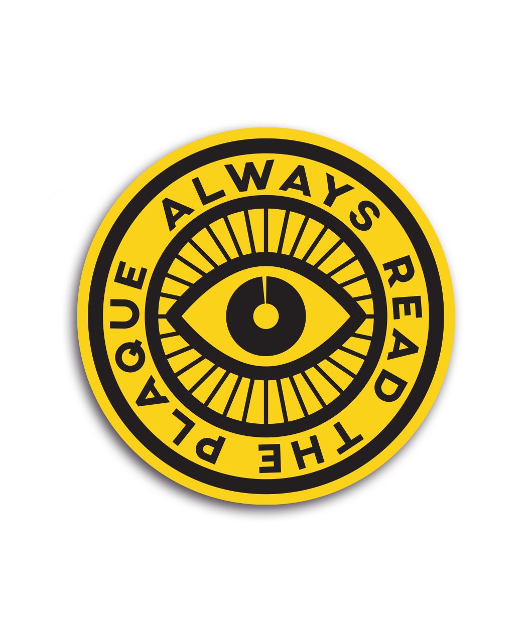 Always Read the Plaque Decal (3" Yellow)