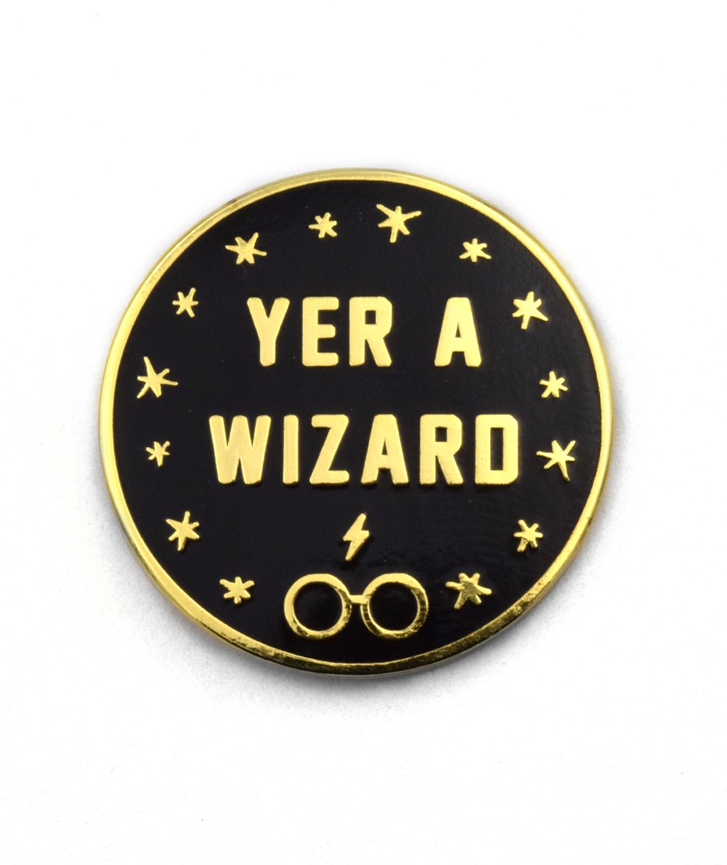Yer a Wizard Pin