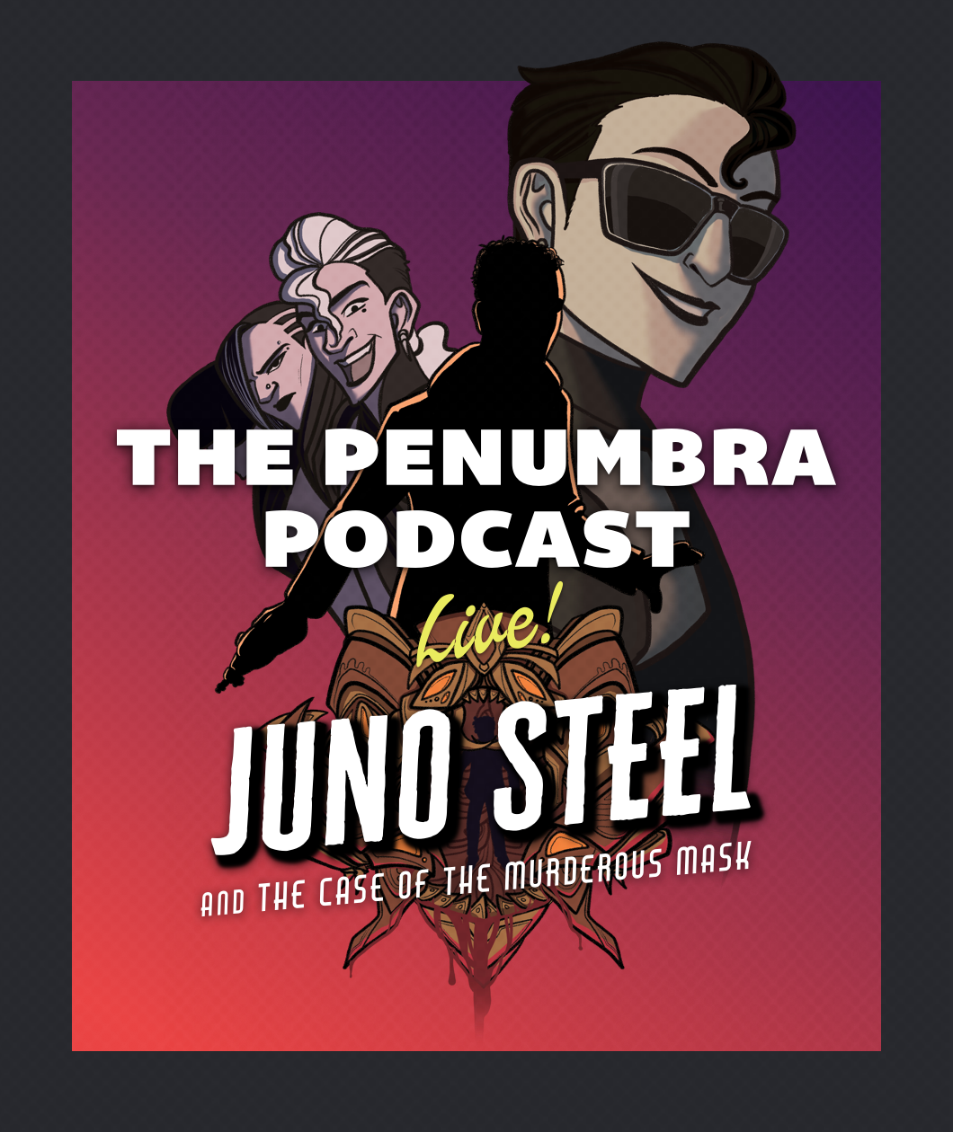 Live Show: The Case of the Murderous Mask