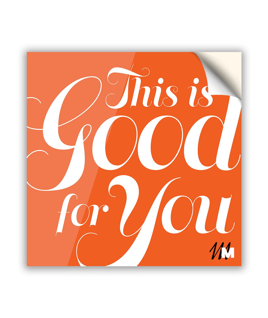 This is Good for You Sticker