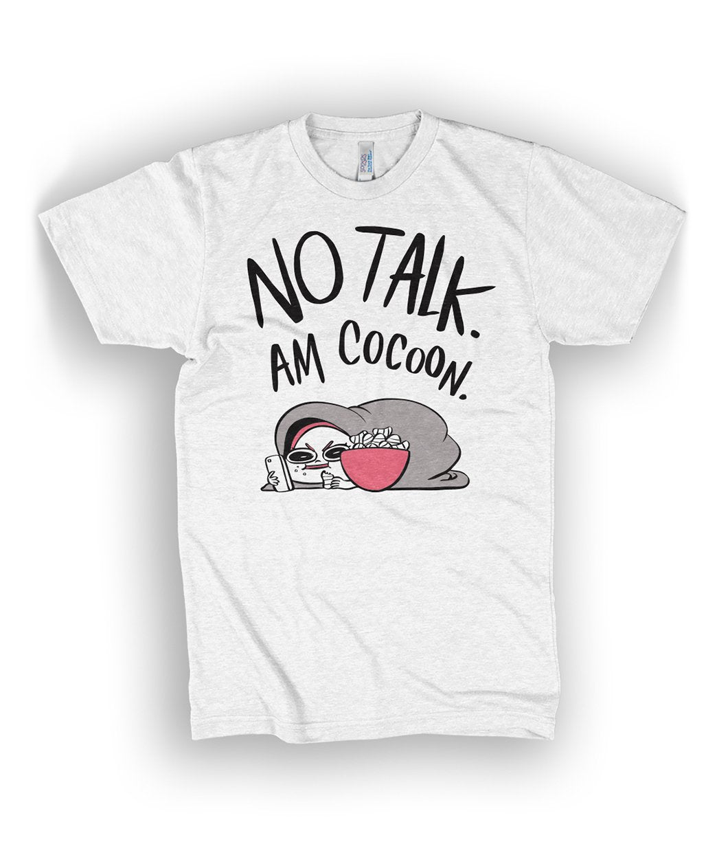 No Talk. Am Cocoon.