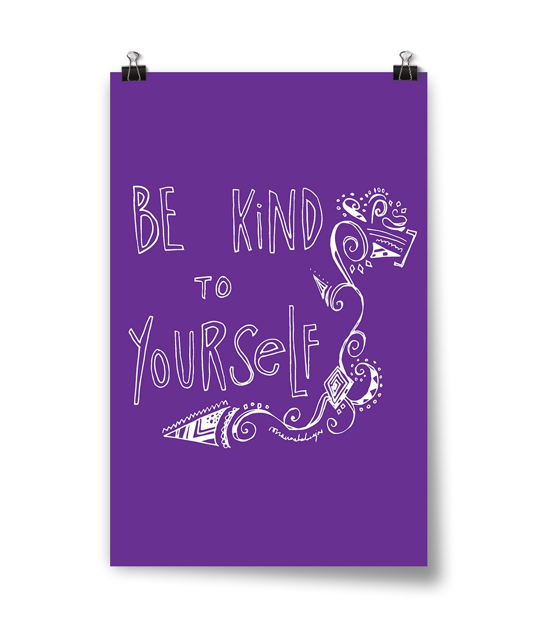 Be Kind To Yourself Poster