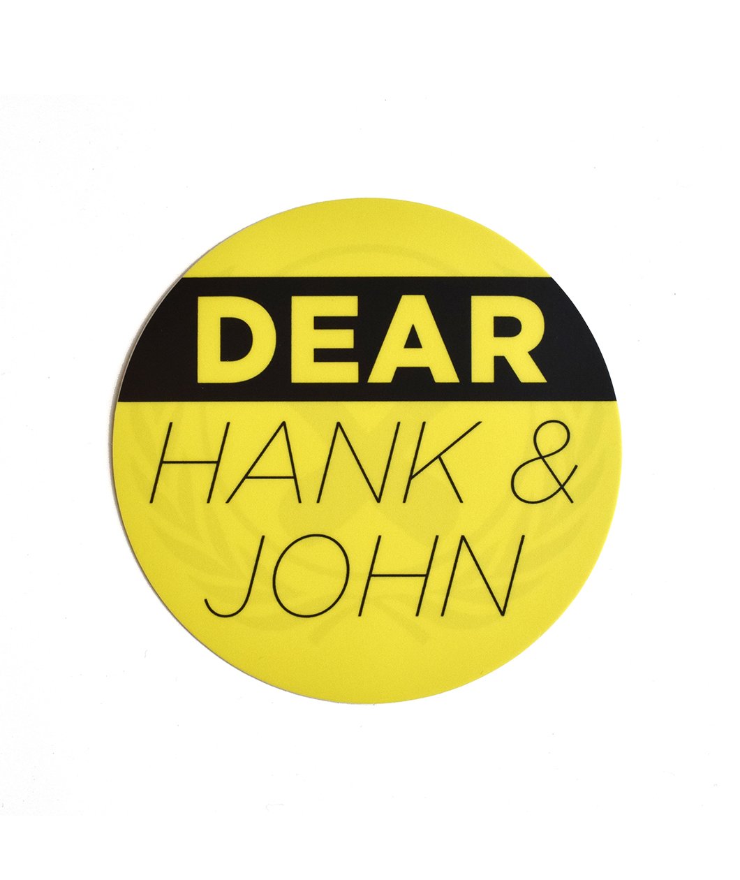 Dear Hank And John Decal