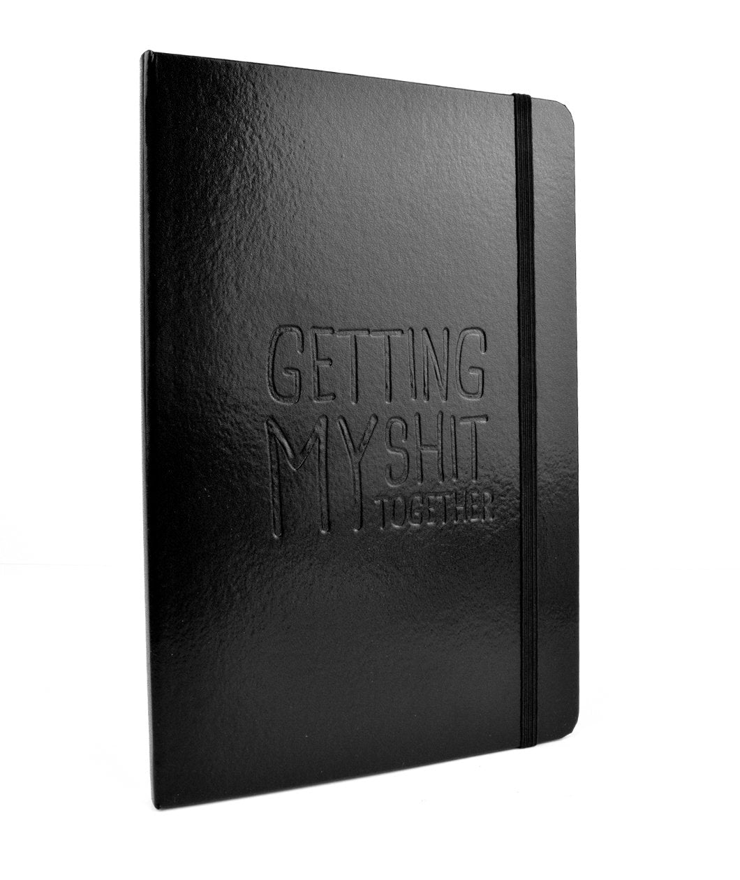 Getting My Shit Together Journal