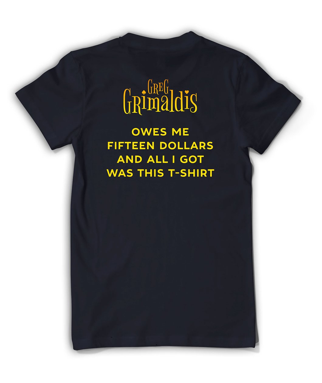 Greg Grimaldis Shirt