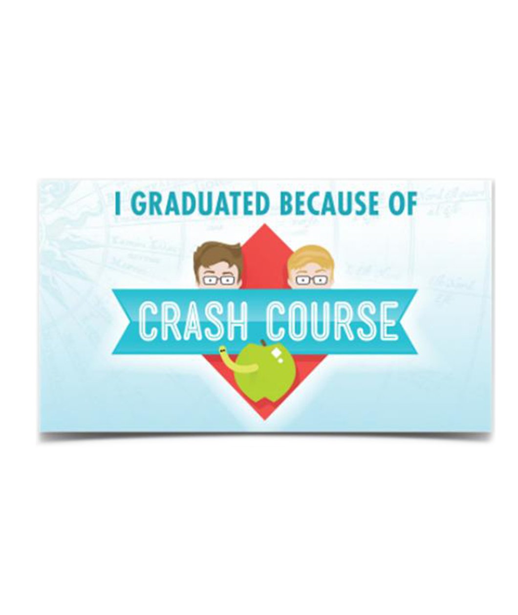 I Graduated Because of CrashCourse Vinyl Bumper Sticker