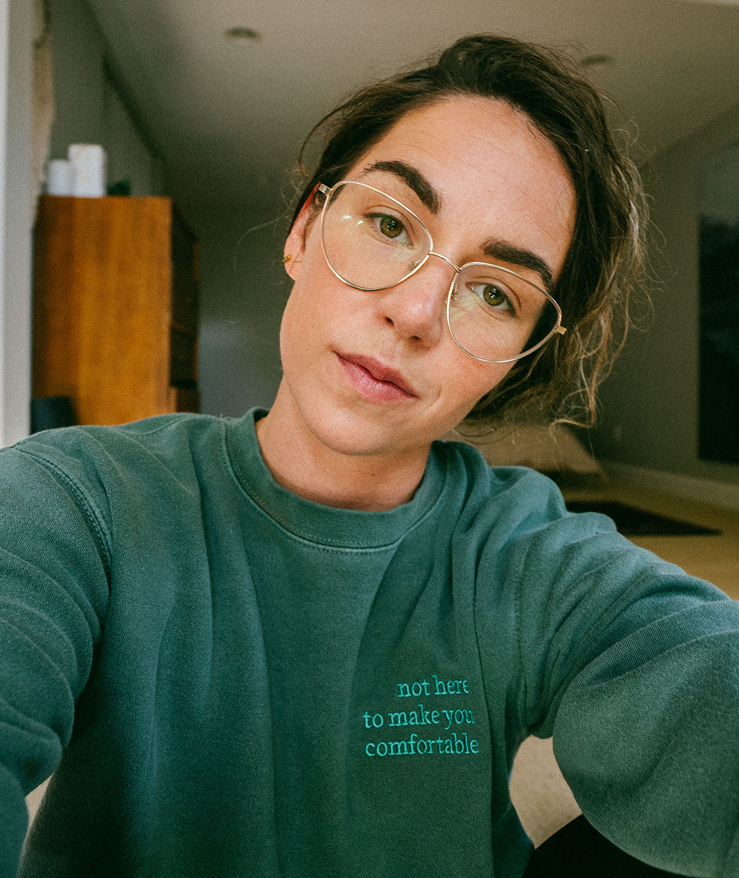 Not Here To Make You Comfortable Sweatshirt
