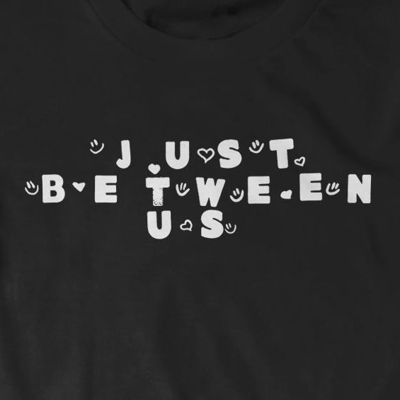 Just Between Us Logo Shirt