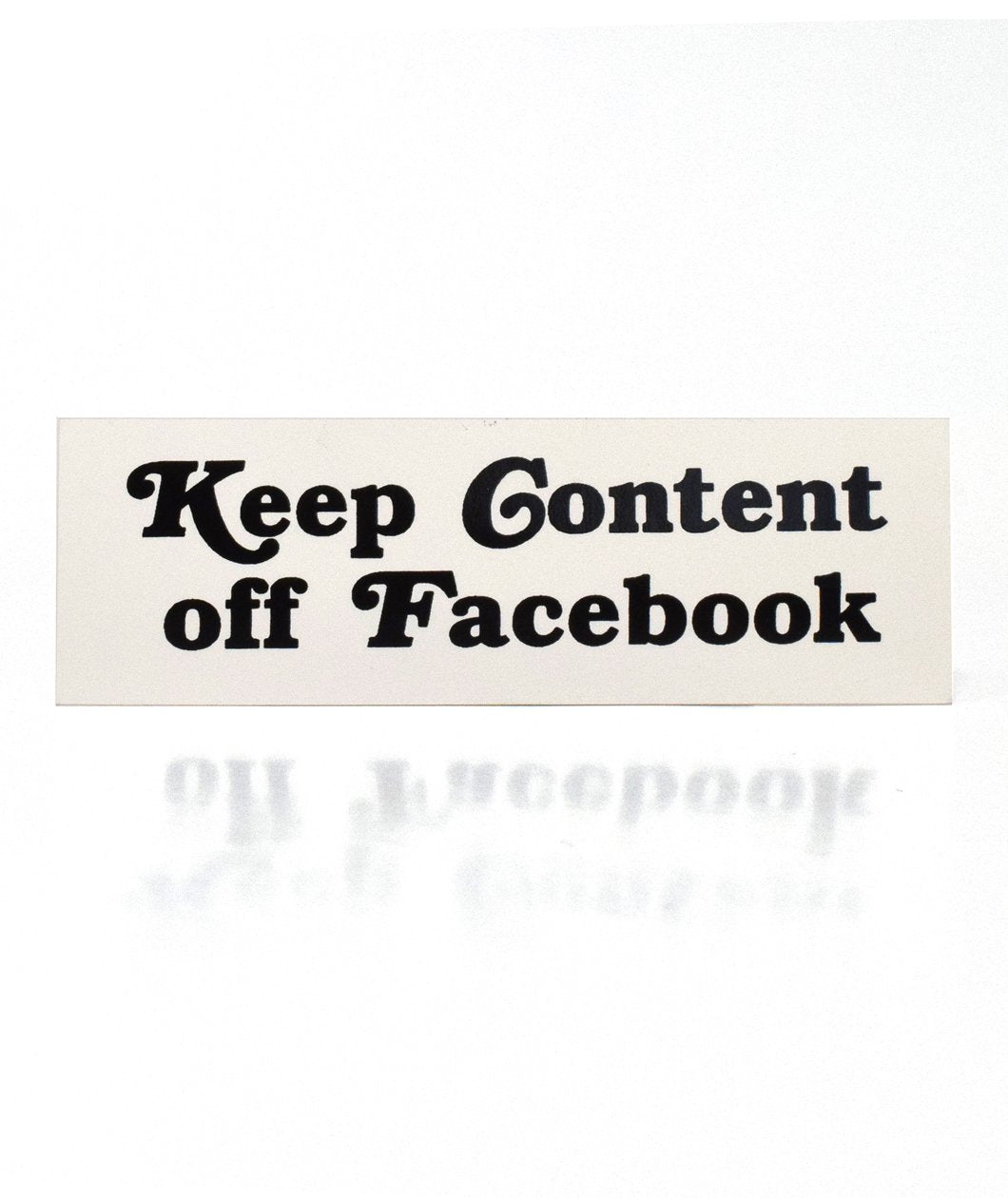 Keep Content Off Facebook (Zine + Sticker)