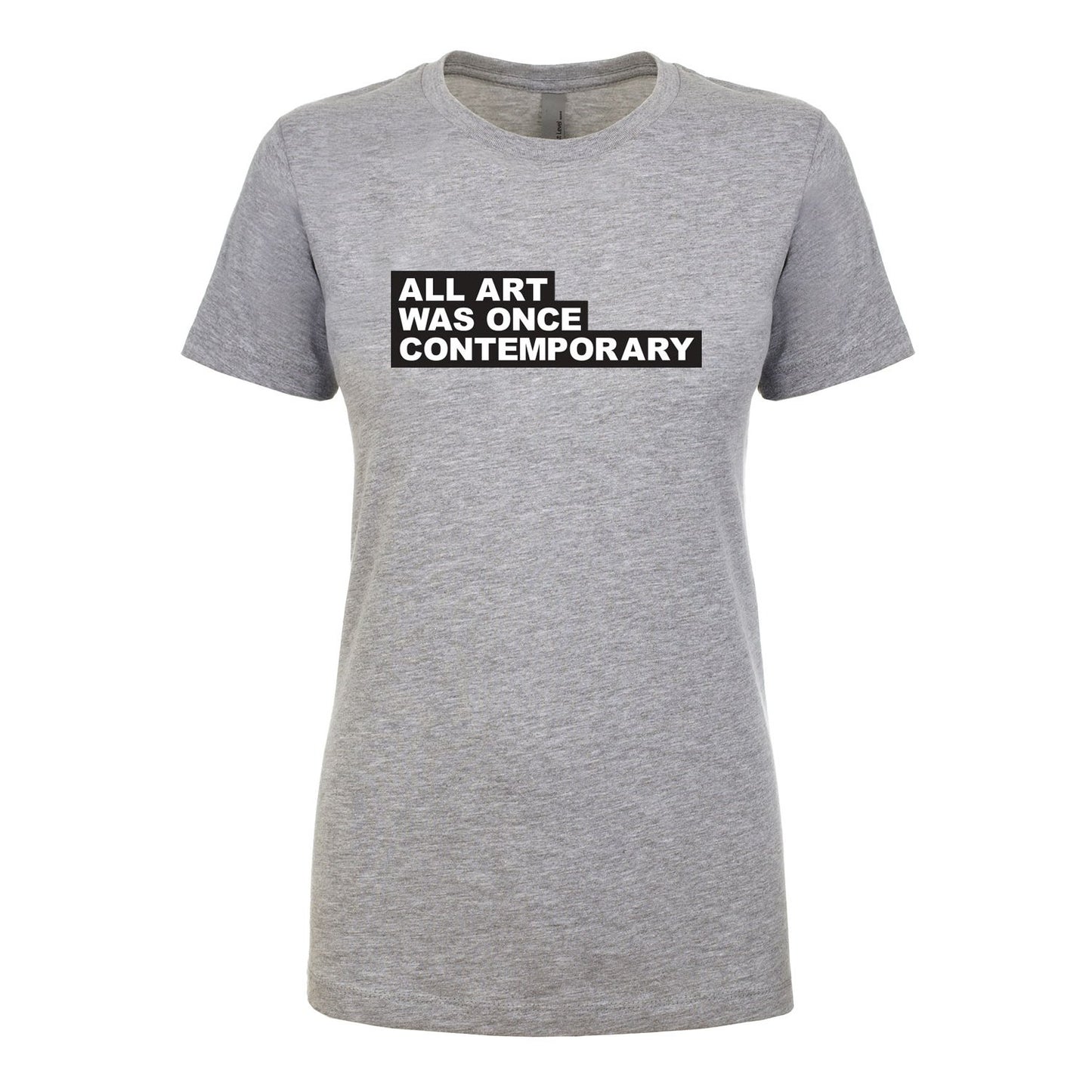 All Art Was Once Contemporary Shirt
