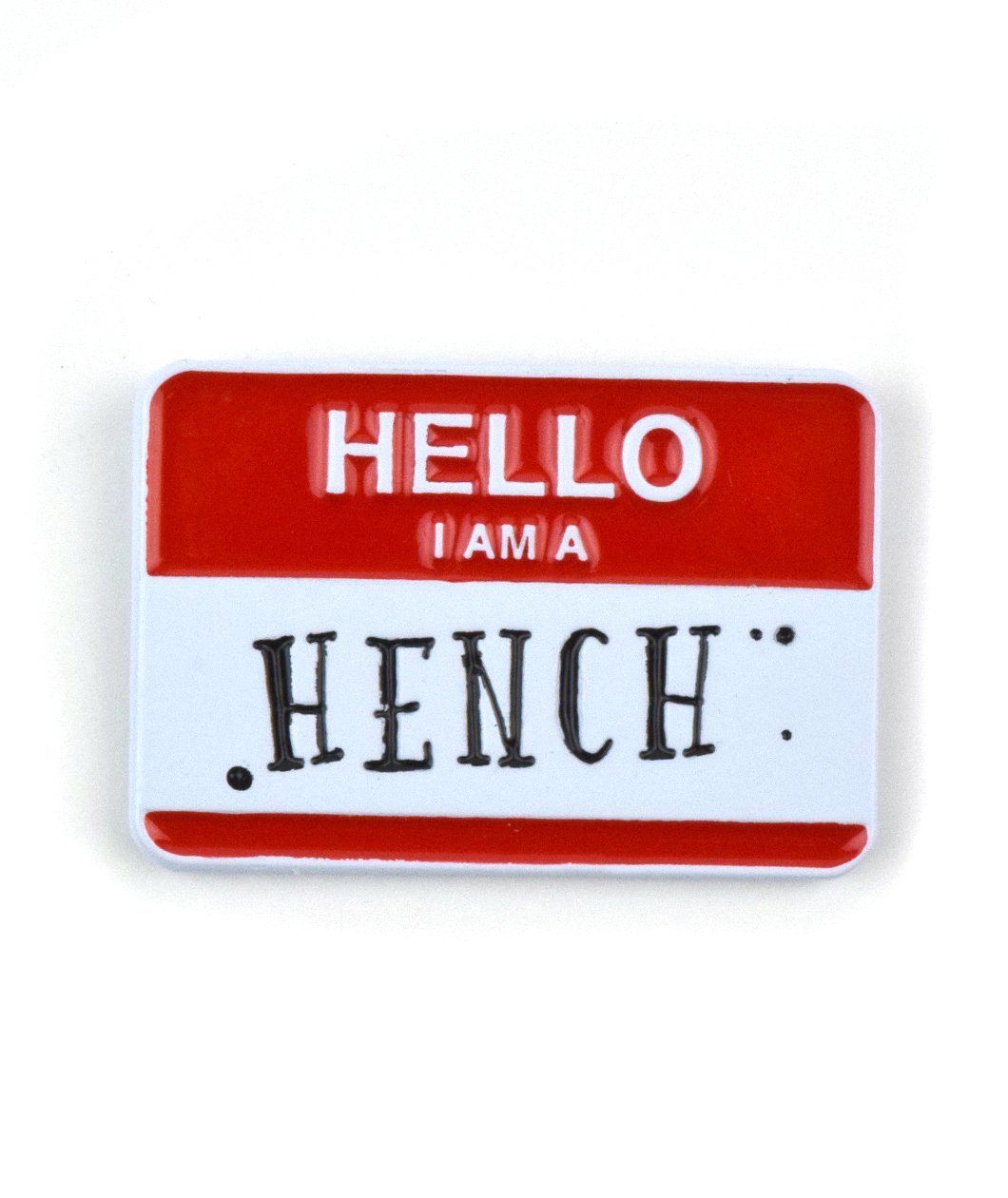Hench Enamel Pin