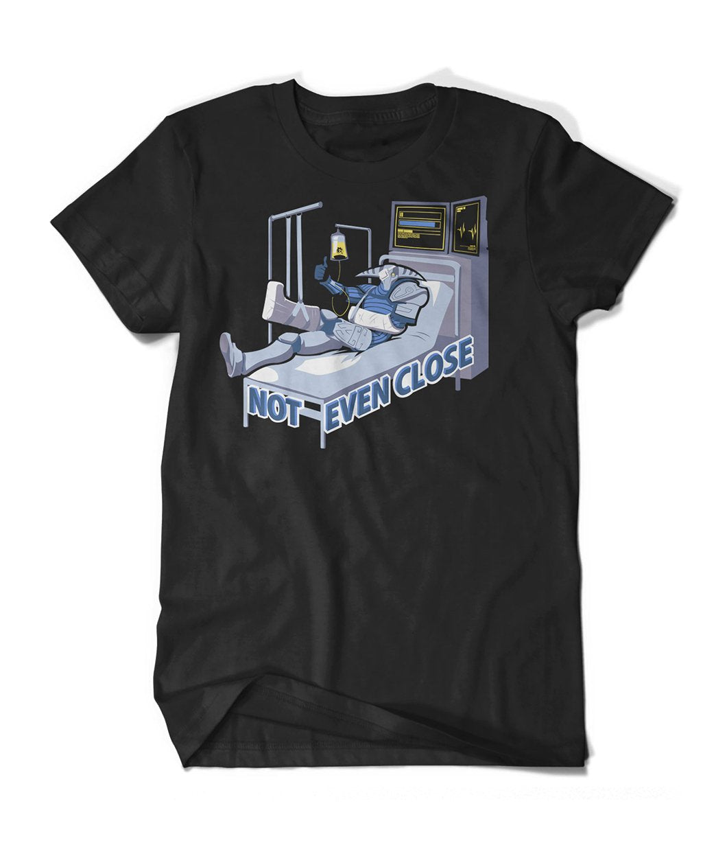 Not Even Close Shirt