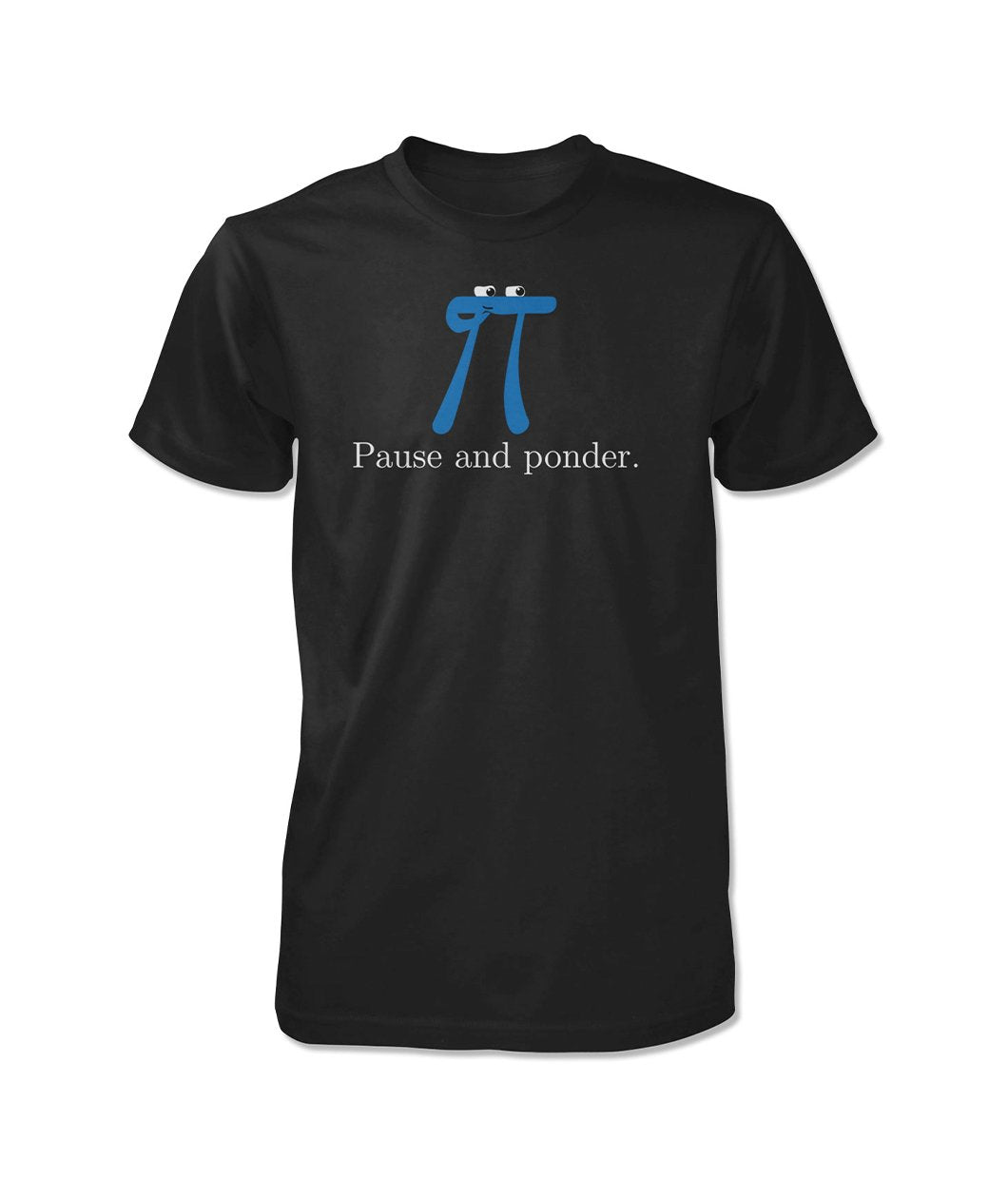 Pause and Ponder Shirt