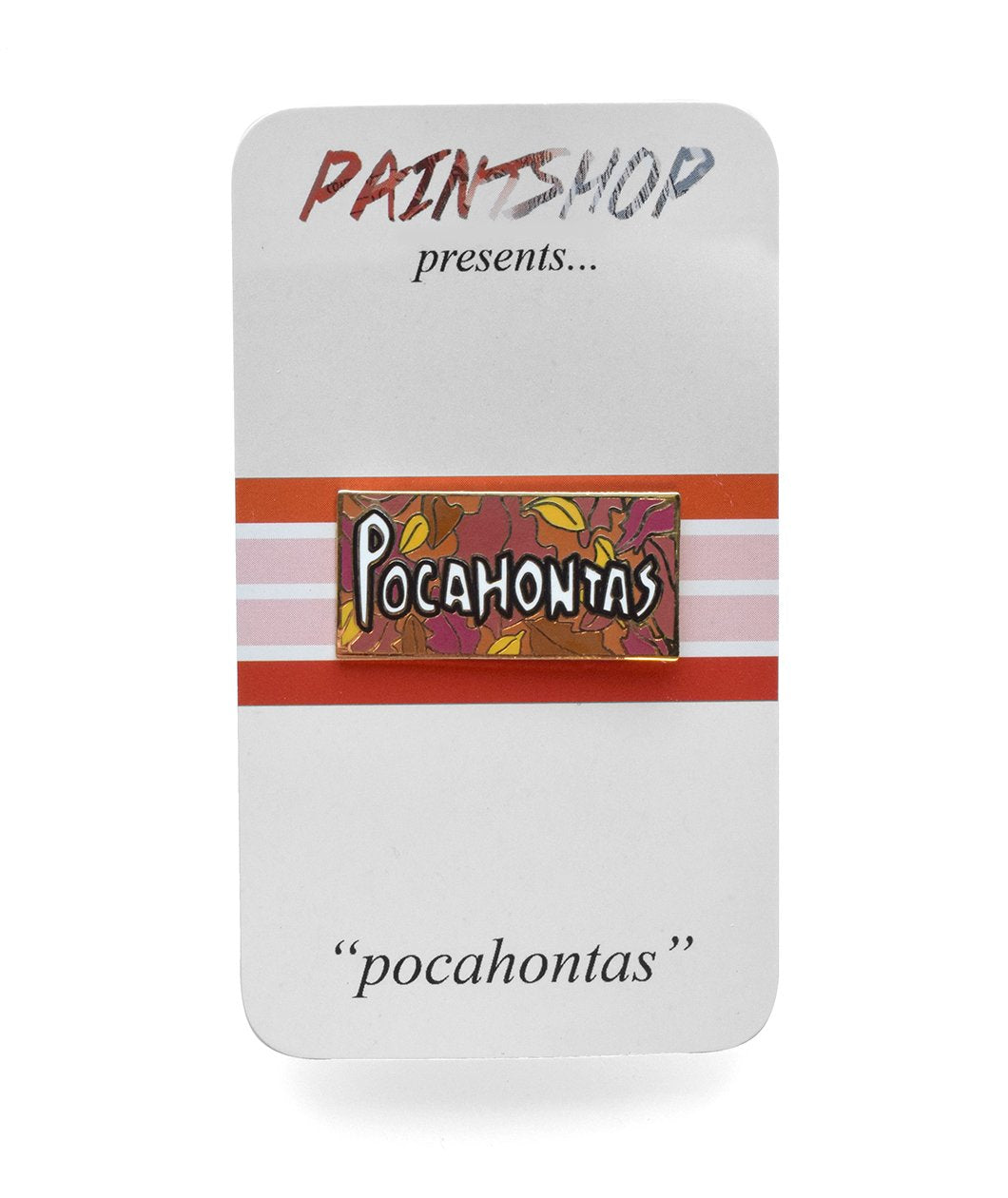 Pocahontas Enamel Pin