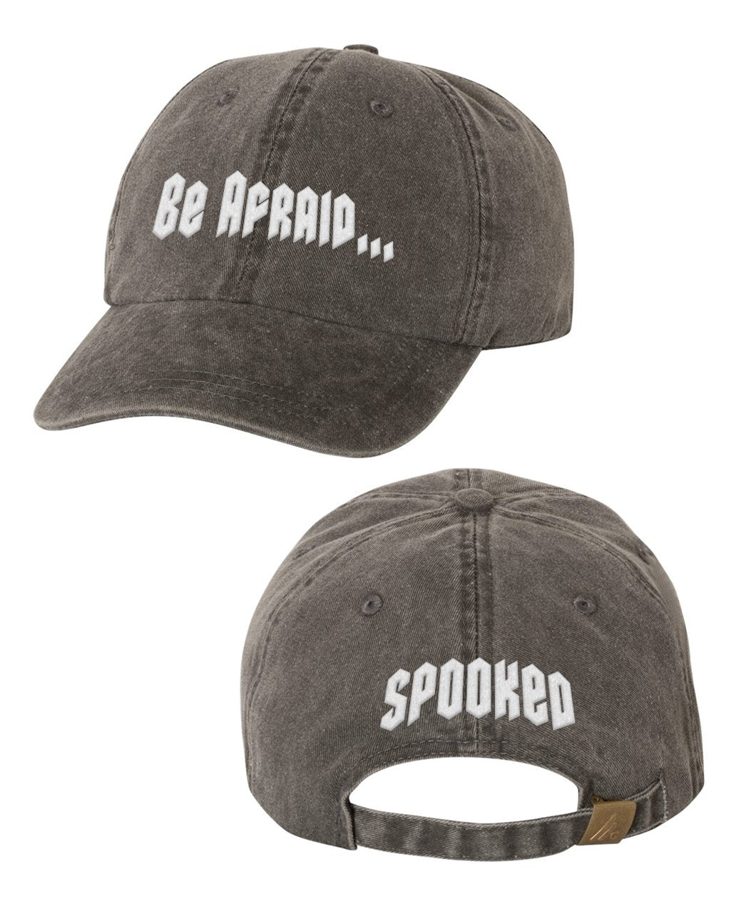 Be Afraid Hat