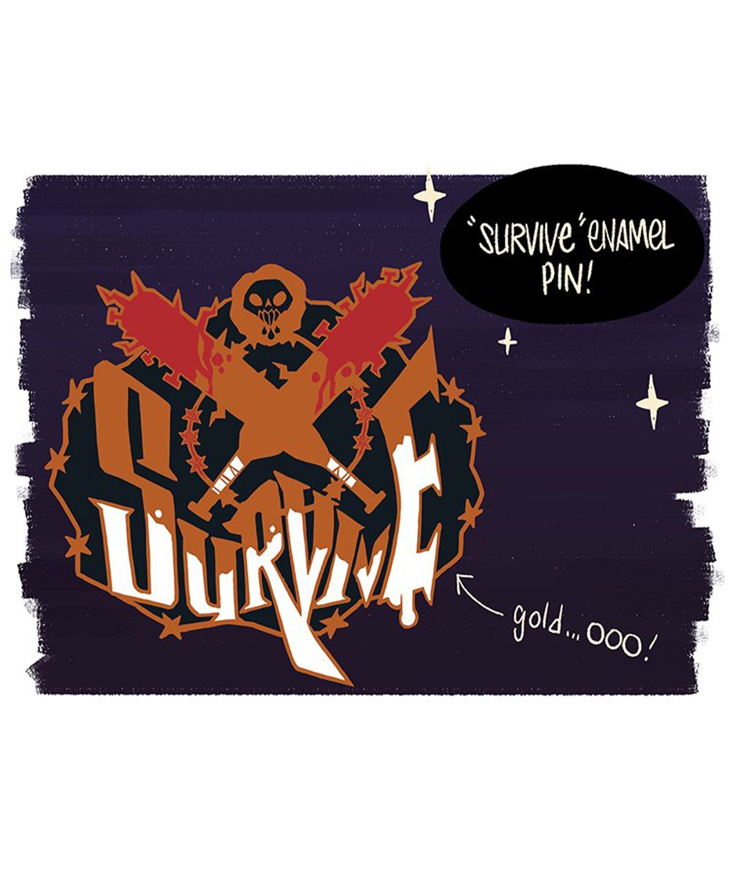 Survive Enamel Pin