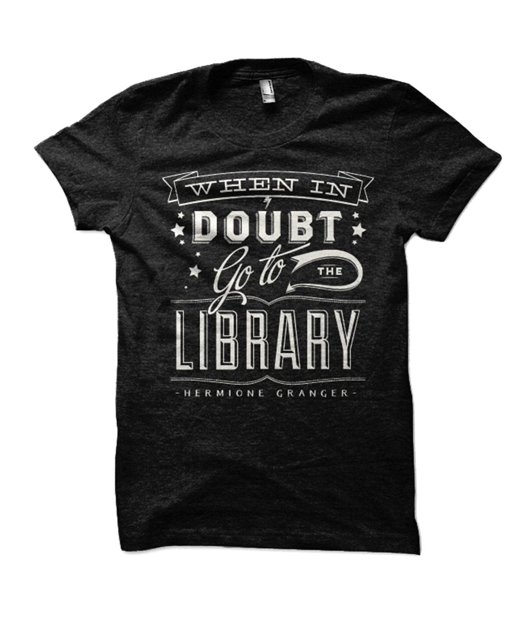 When in Doubt Shirt