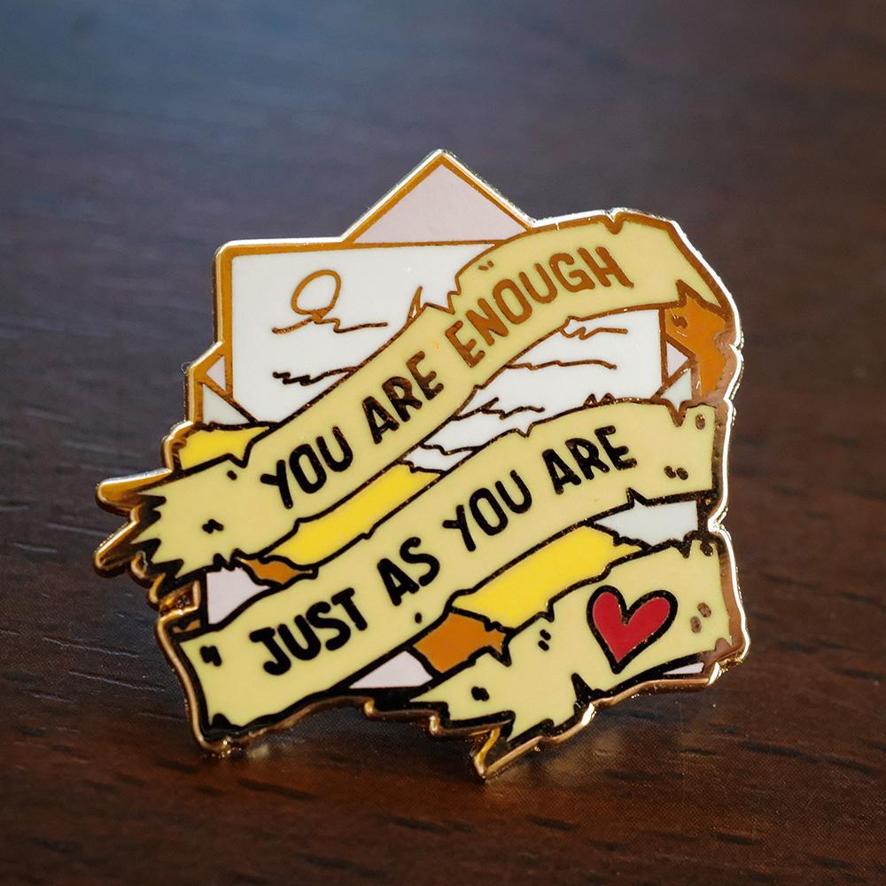 You Are Enough Just As You Are Pin