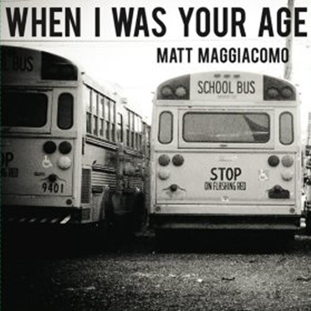 When I Was Your Age